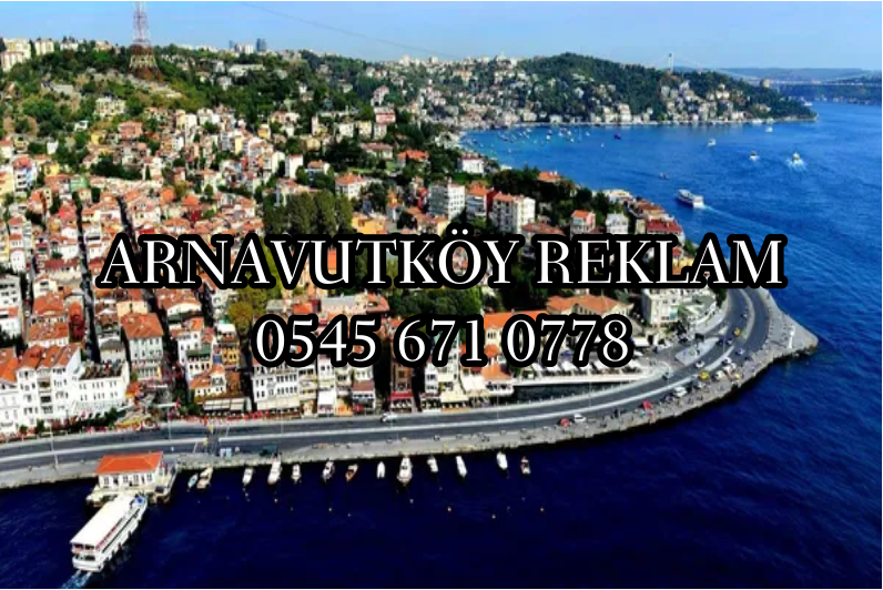 ARNAVUTKÖY REKLAM