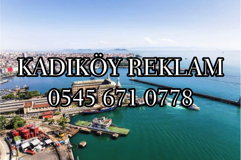 KADIKÖY REKLAM
